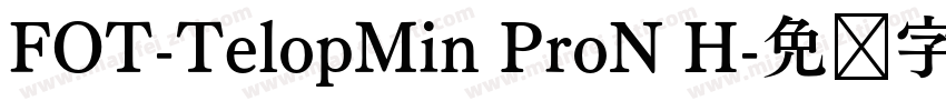 FOT-TelopMin ProN H字体转换